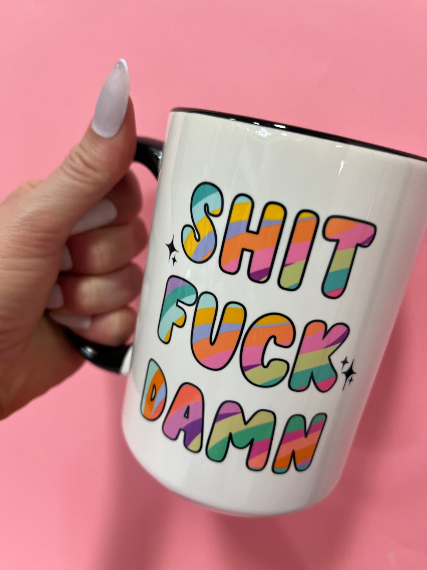 Shit Fuck Damn Coffee Mug