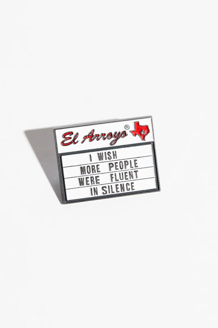 Fluent In Silence Enamel Pin