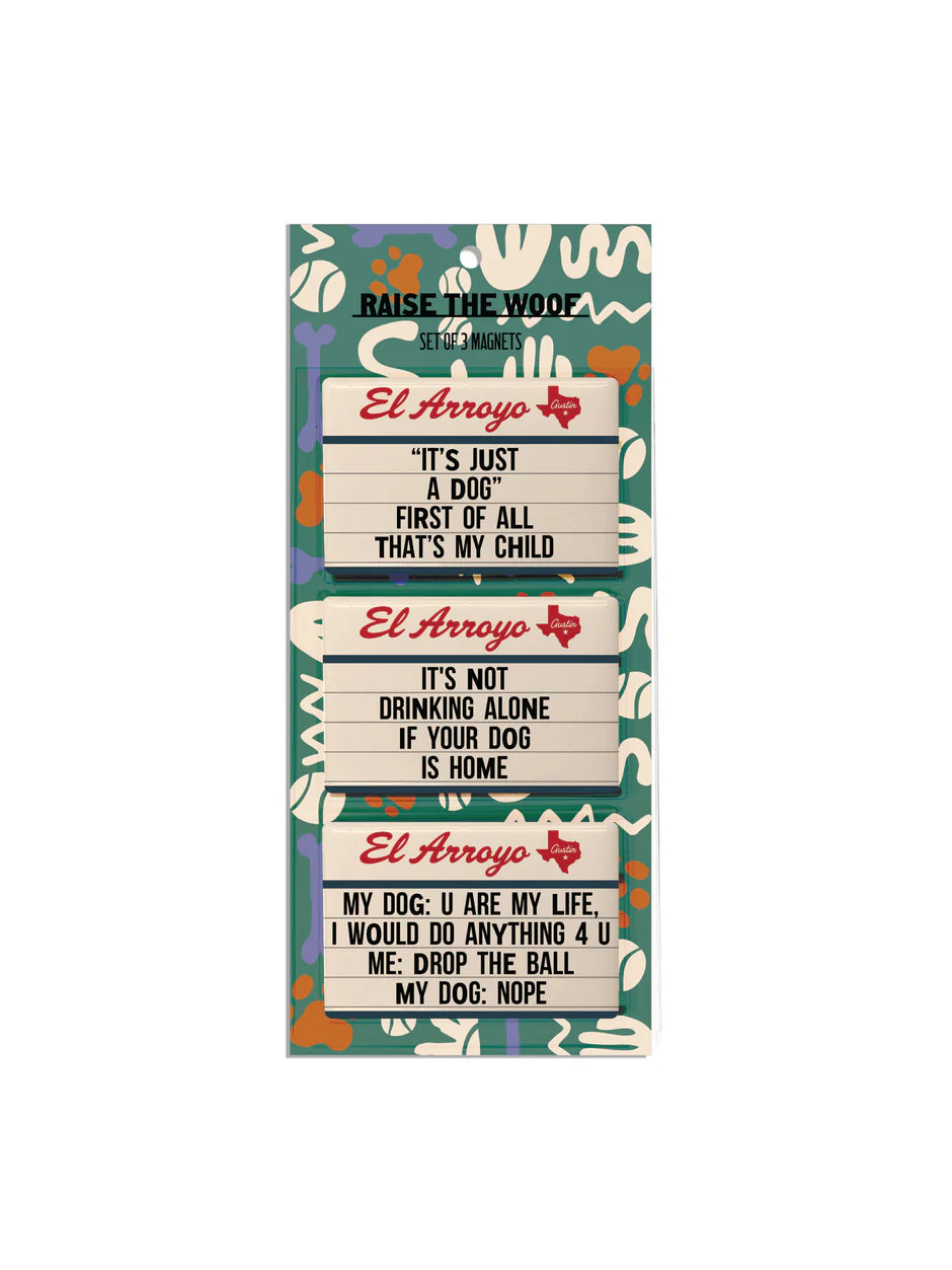 Raise The Woof Magnet Set