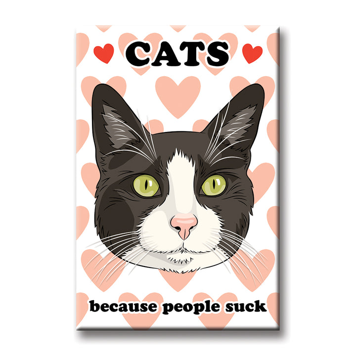 Cats Because People Suck Magnet