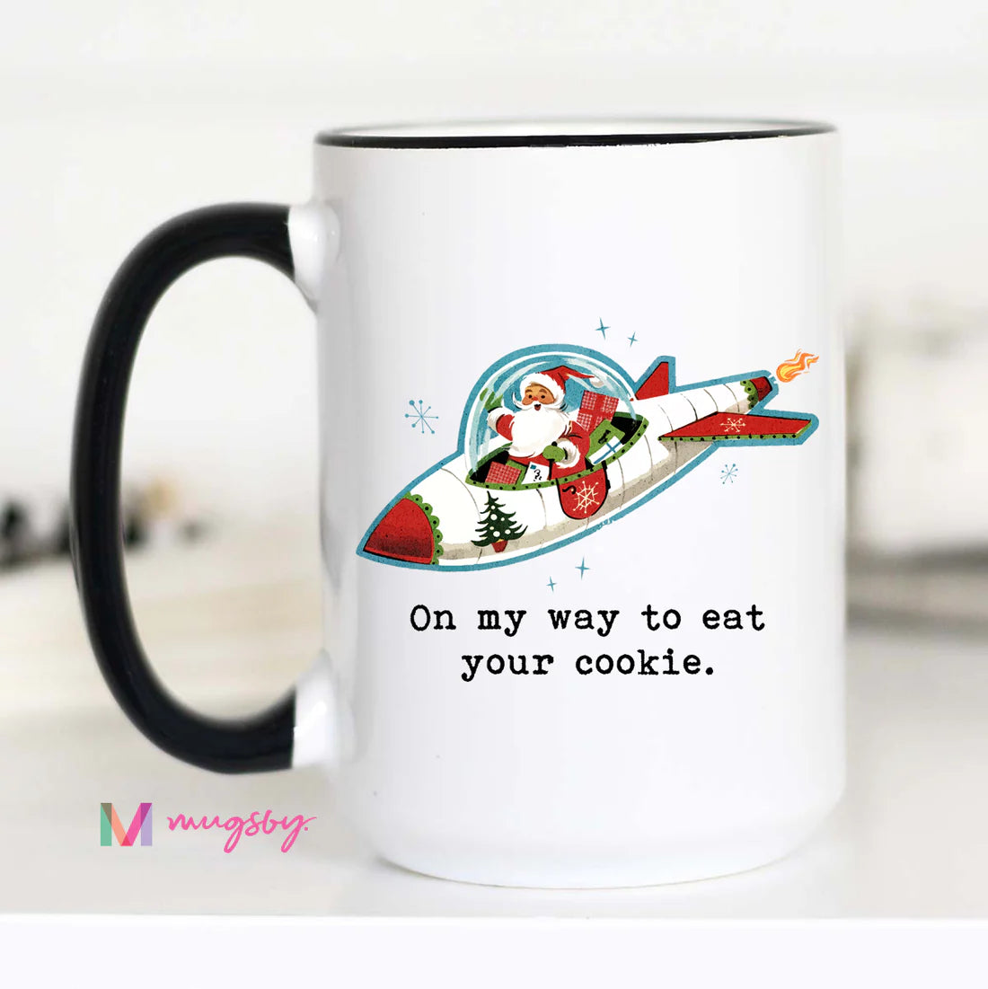 On My Way To Eat Your Cookie Santa Coffee Mug