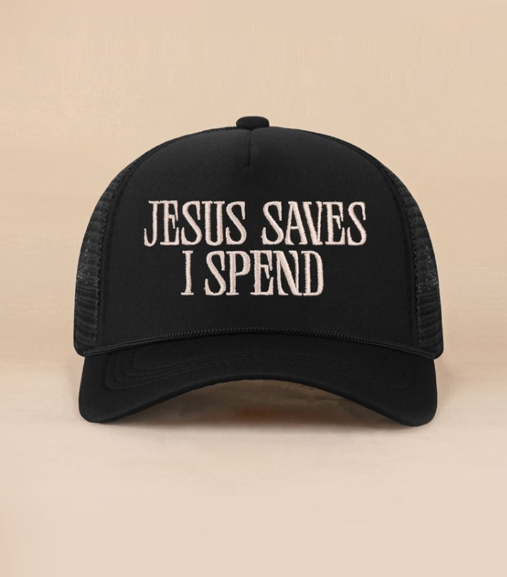 Jesus Saves I Spend Trucker Hat