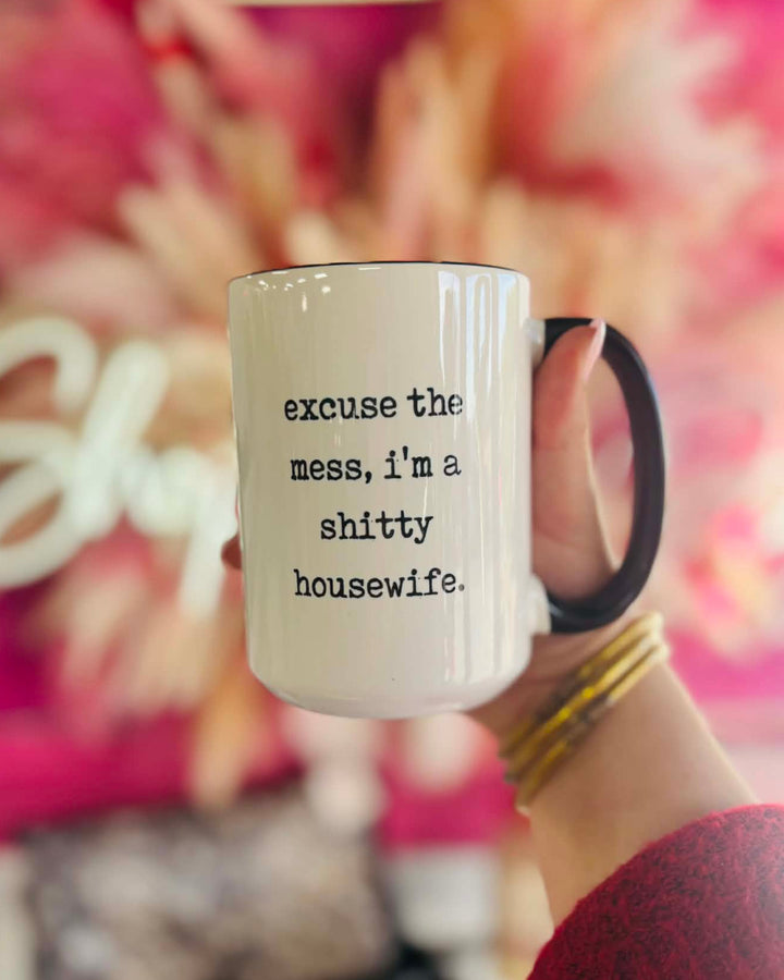 Excuse The Mess Coffee Mug