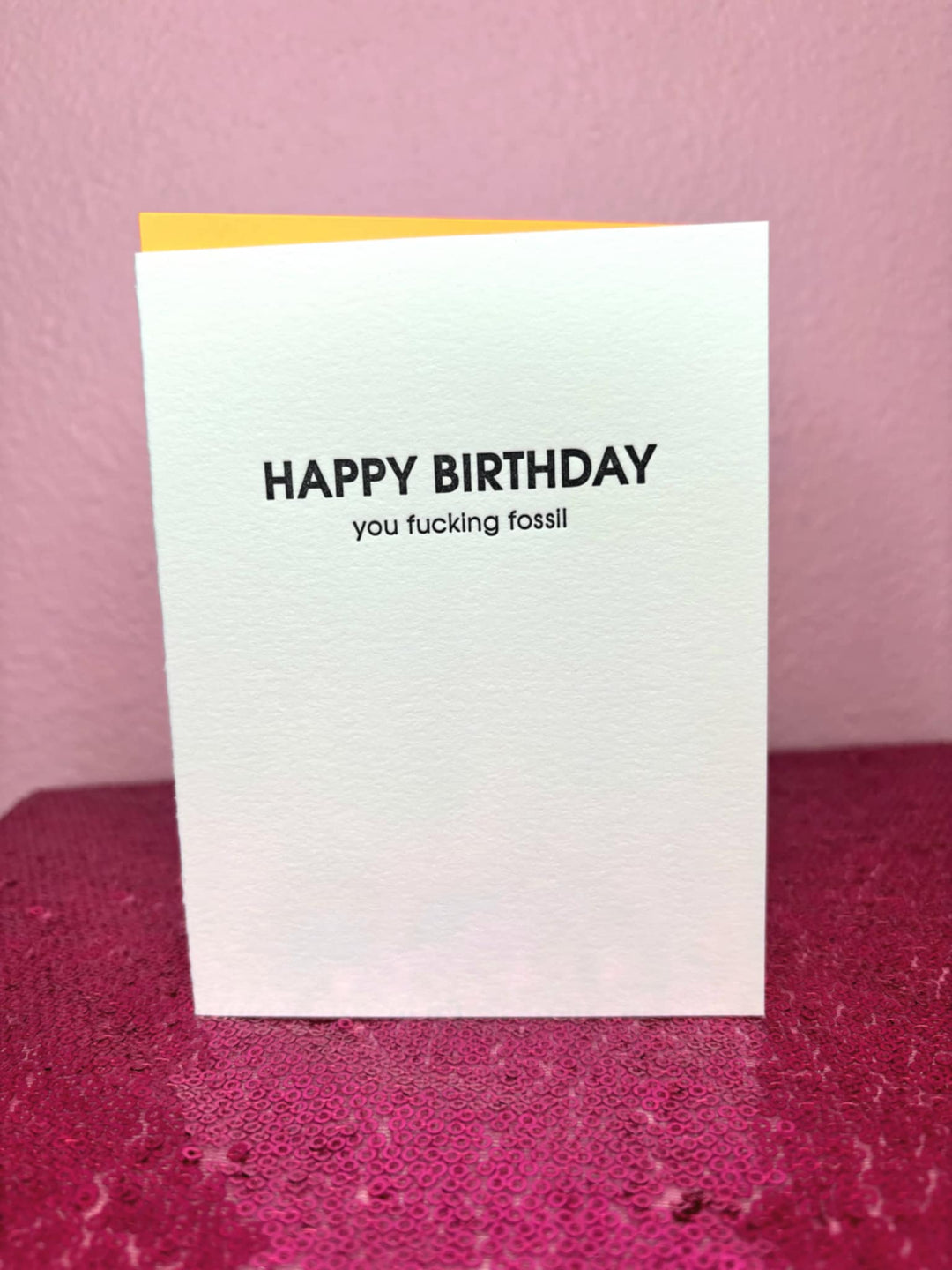 You Fucking Fossil Birthday Card