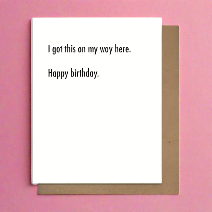 Way Here Birthday Card