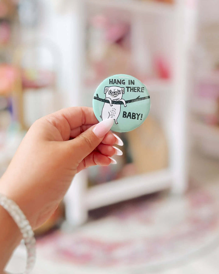 Hang In There Magnet