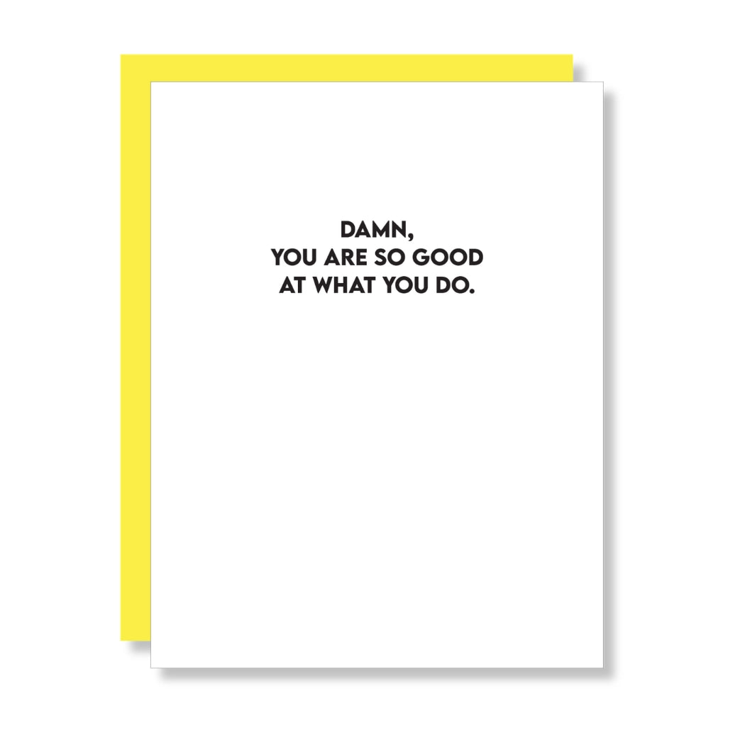 Good At What You Do Card