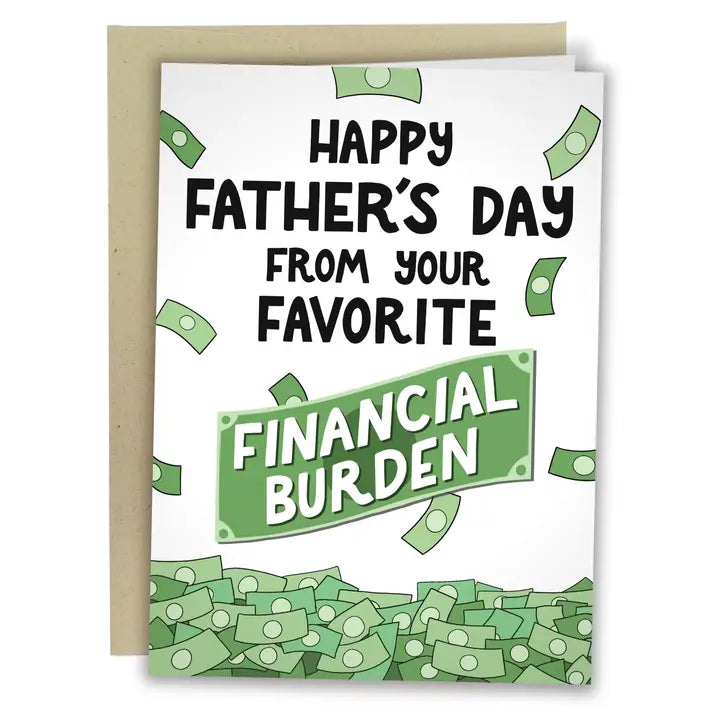 Happy Father's Day Financial Burden Card