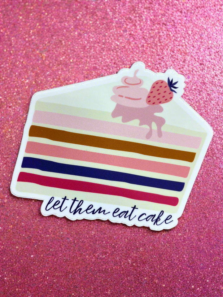 Let Them Eat Cake Sticker