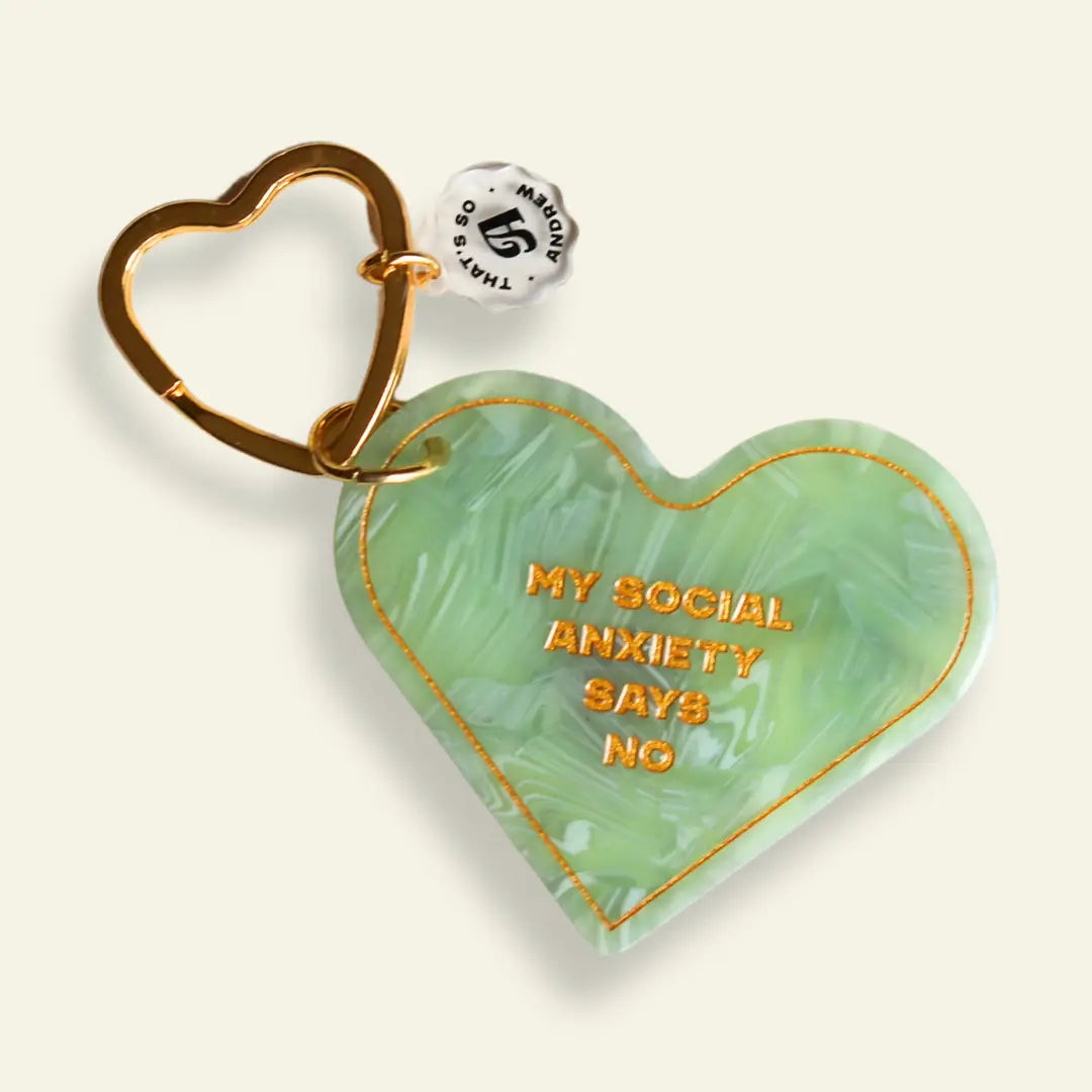 My Anxiety Says No Keychain