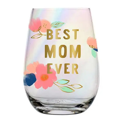 Best Mom Ever Wine Cup