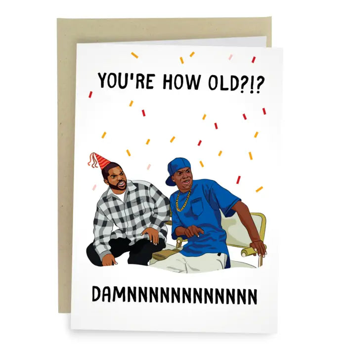You're How Old? Damn Card