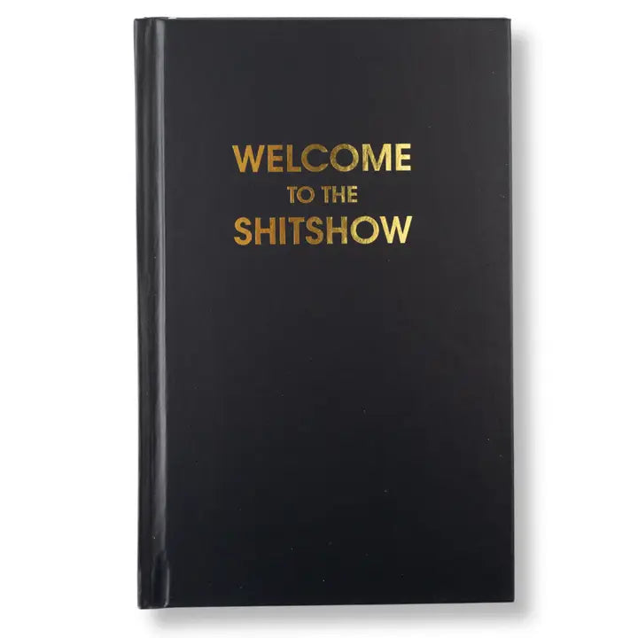 Welcome to the Shitshow Journal