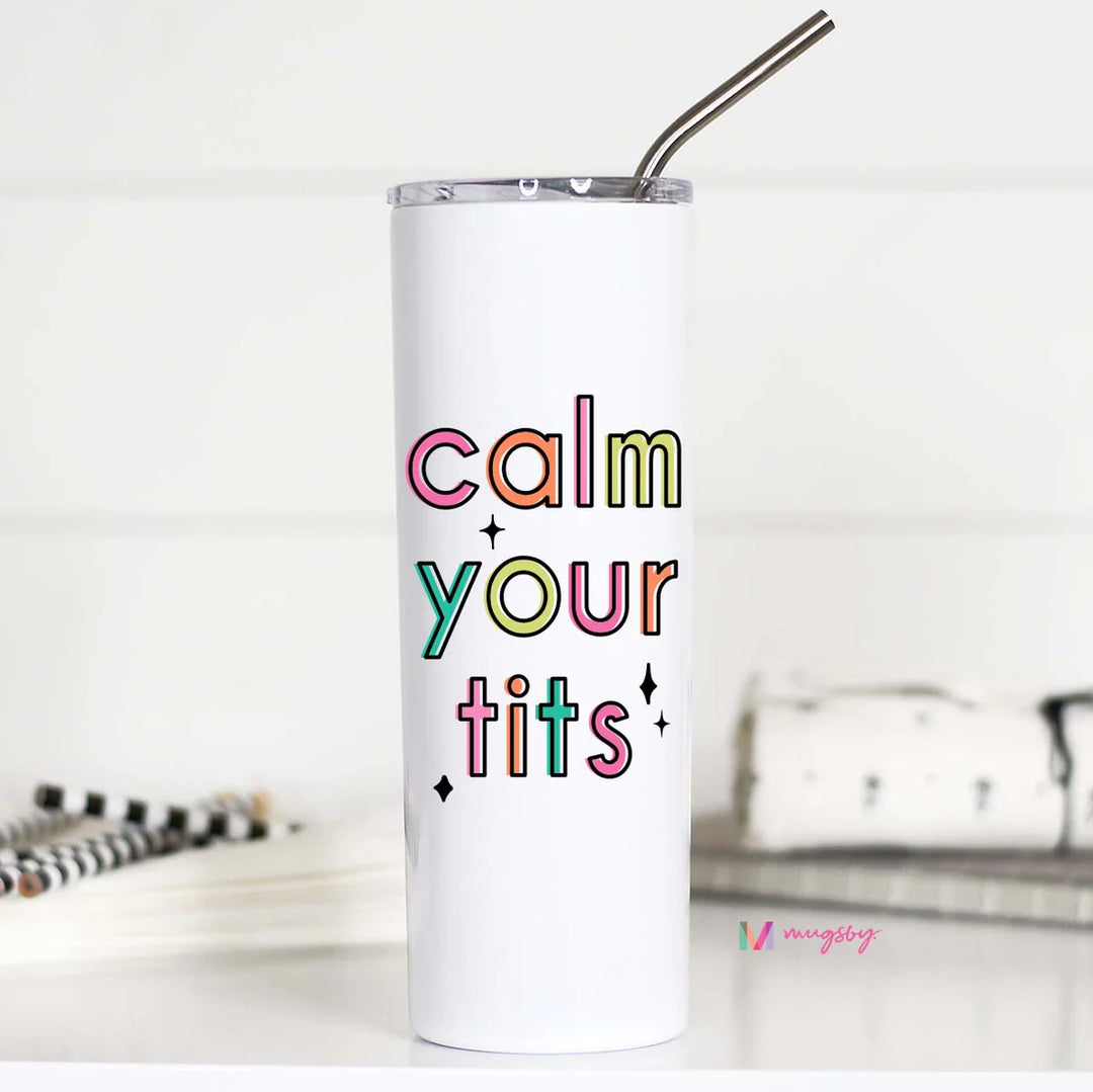 Calm Your Tits Travel Cup