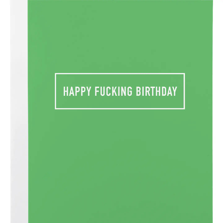 Happy Fucking Birthday Card