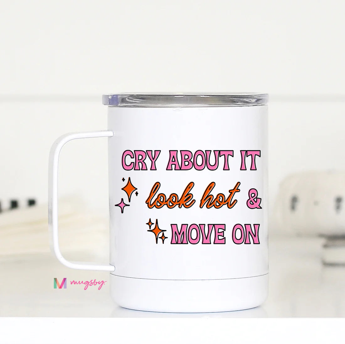 Cry About It Travel Mug