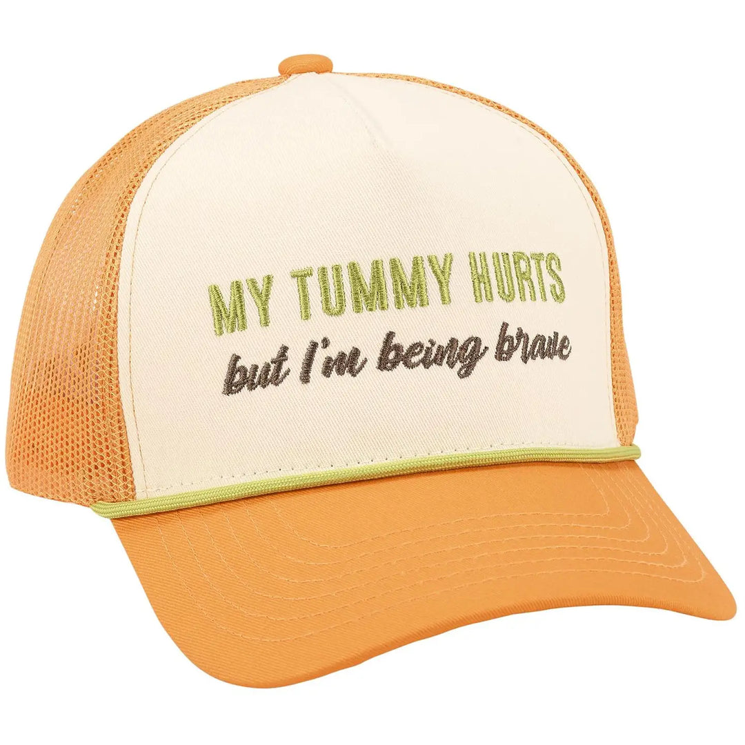 My Tummy Hurts But I'm Being Brave Trucker Hat