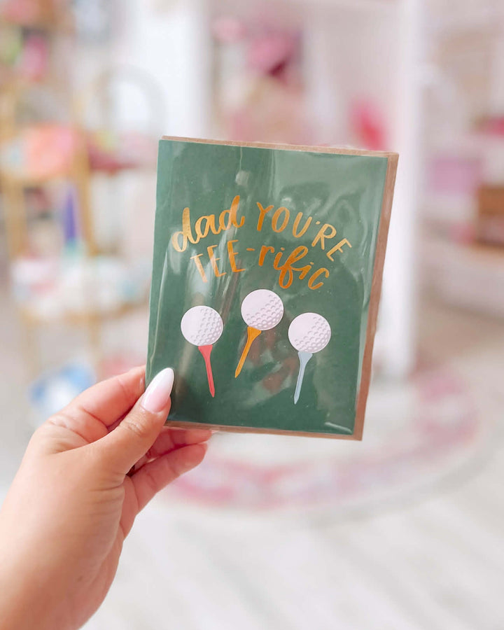 Dad You're Tee-rific Card