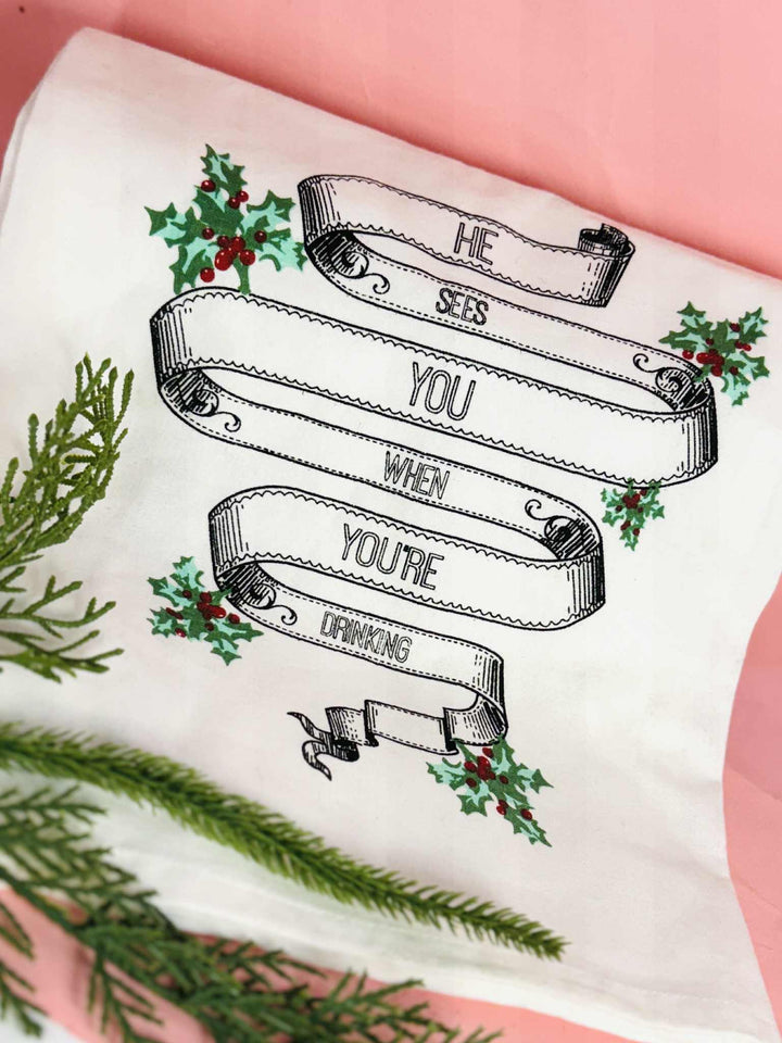 He Sees You When You're Drinking Christmas Towels