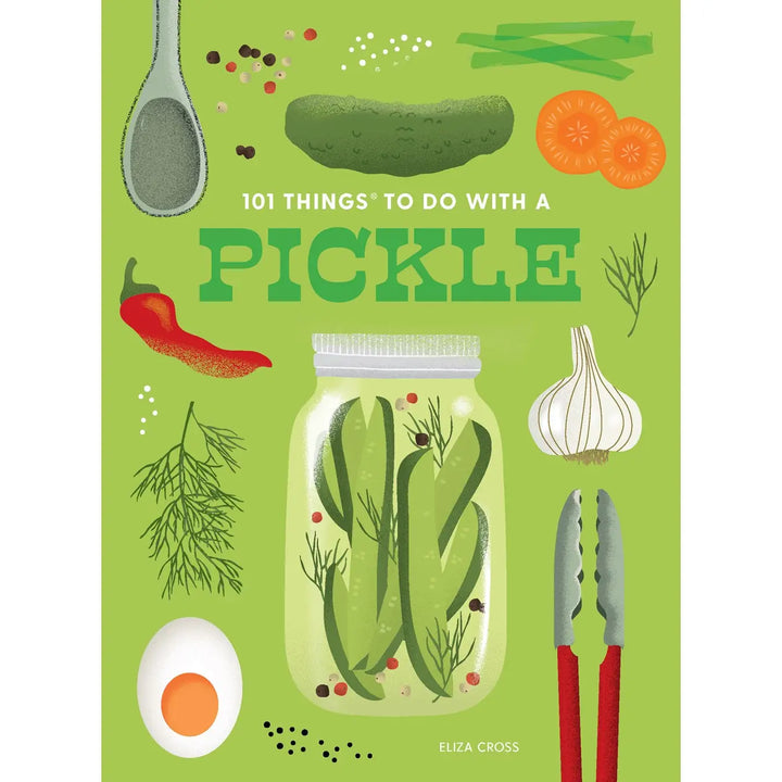 101 Things To Do With A Pickle Book