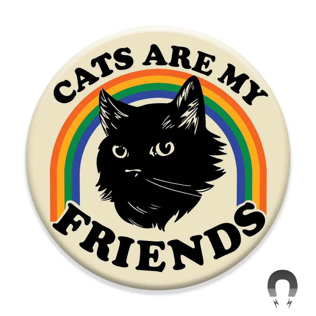 Cats Are My Friends Magnet