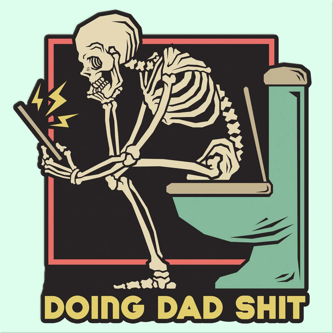Busy Doing Dad Shit Sticker