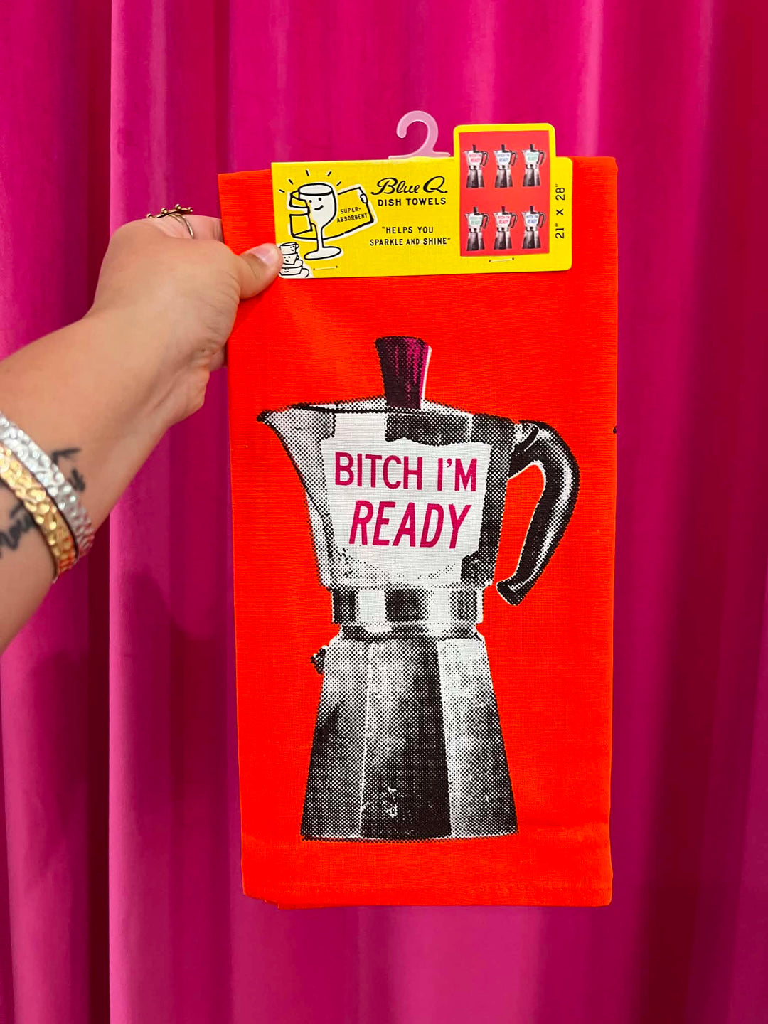 Bitch I'm Ready Dish Towel