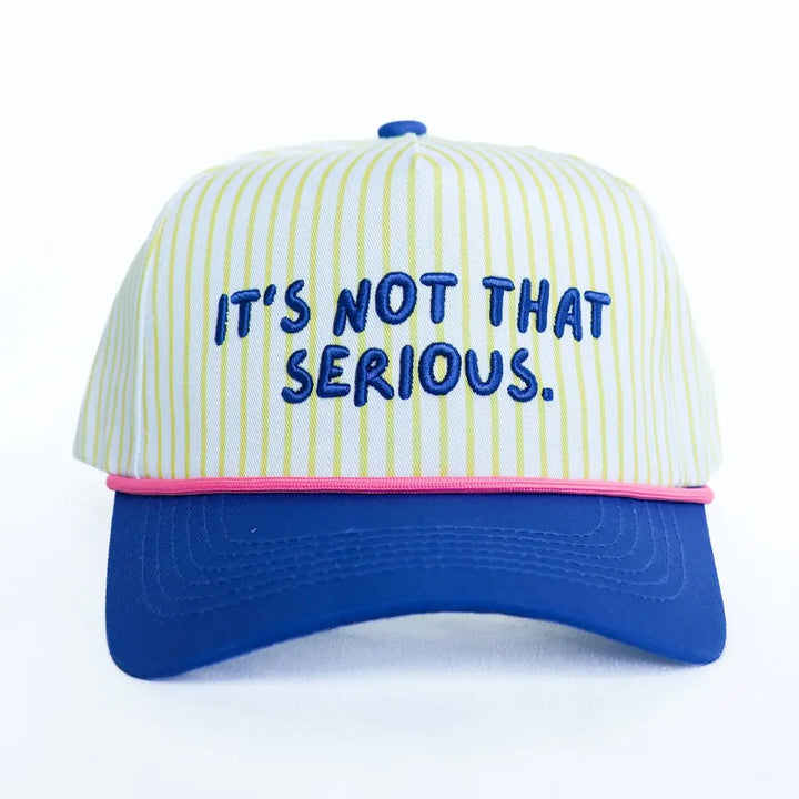 Not That Serious Trucker Hat