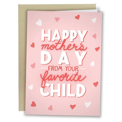 Happy Mother's Day Favorite Child Card