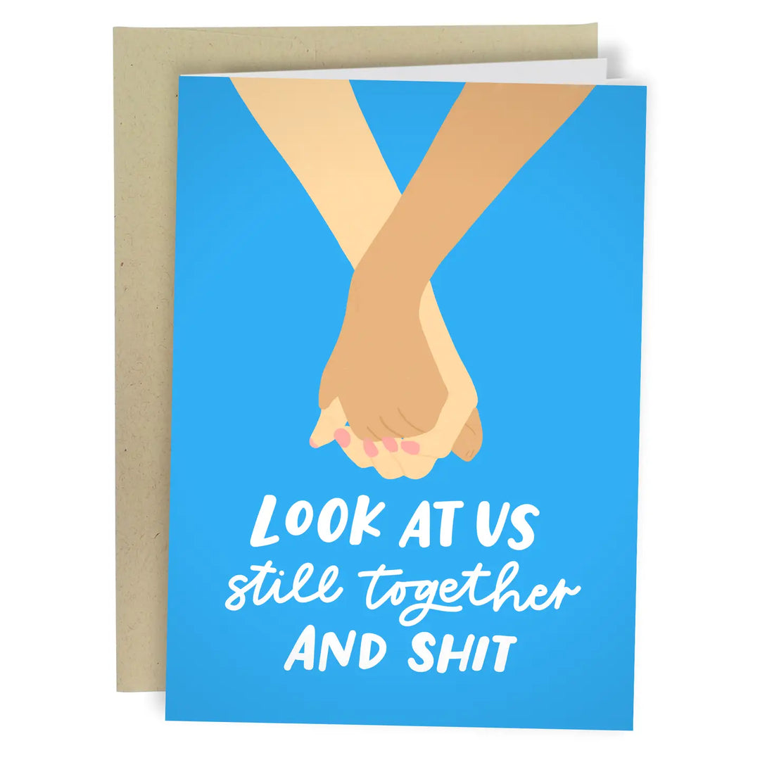 Still Together And Shit Card