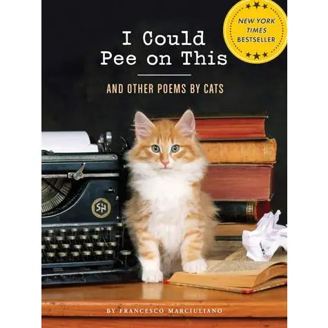 I Could Pee On This Cat Book