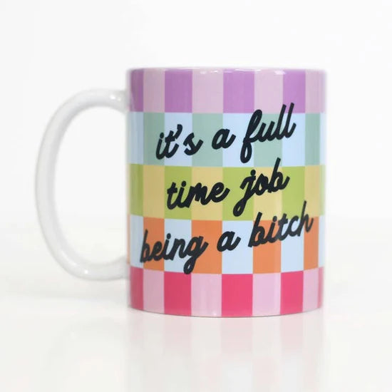 Full Time Job Mug