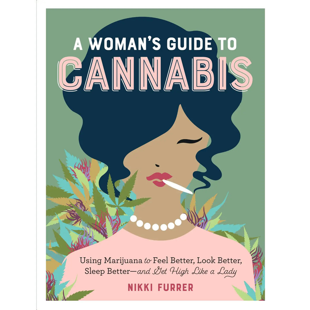 A Woman's Guide To Cannabis Book