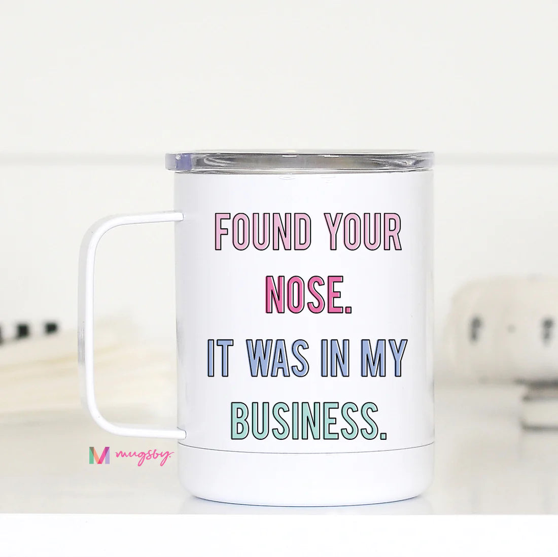 I Found Your Nose, Business Travel Mug