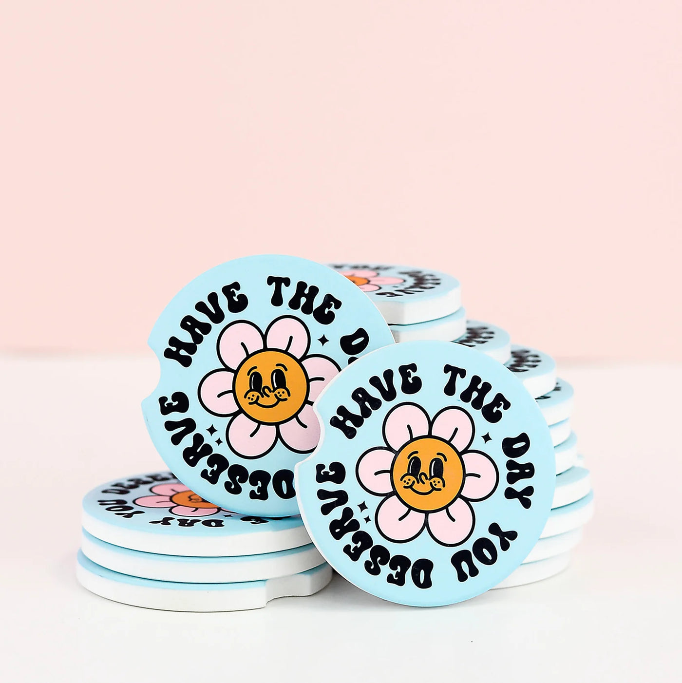Have The Day You Deserve Car Coasters