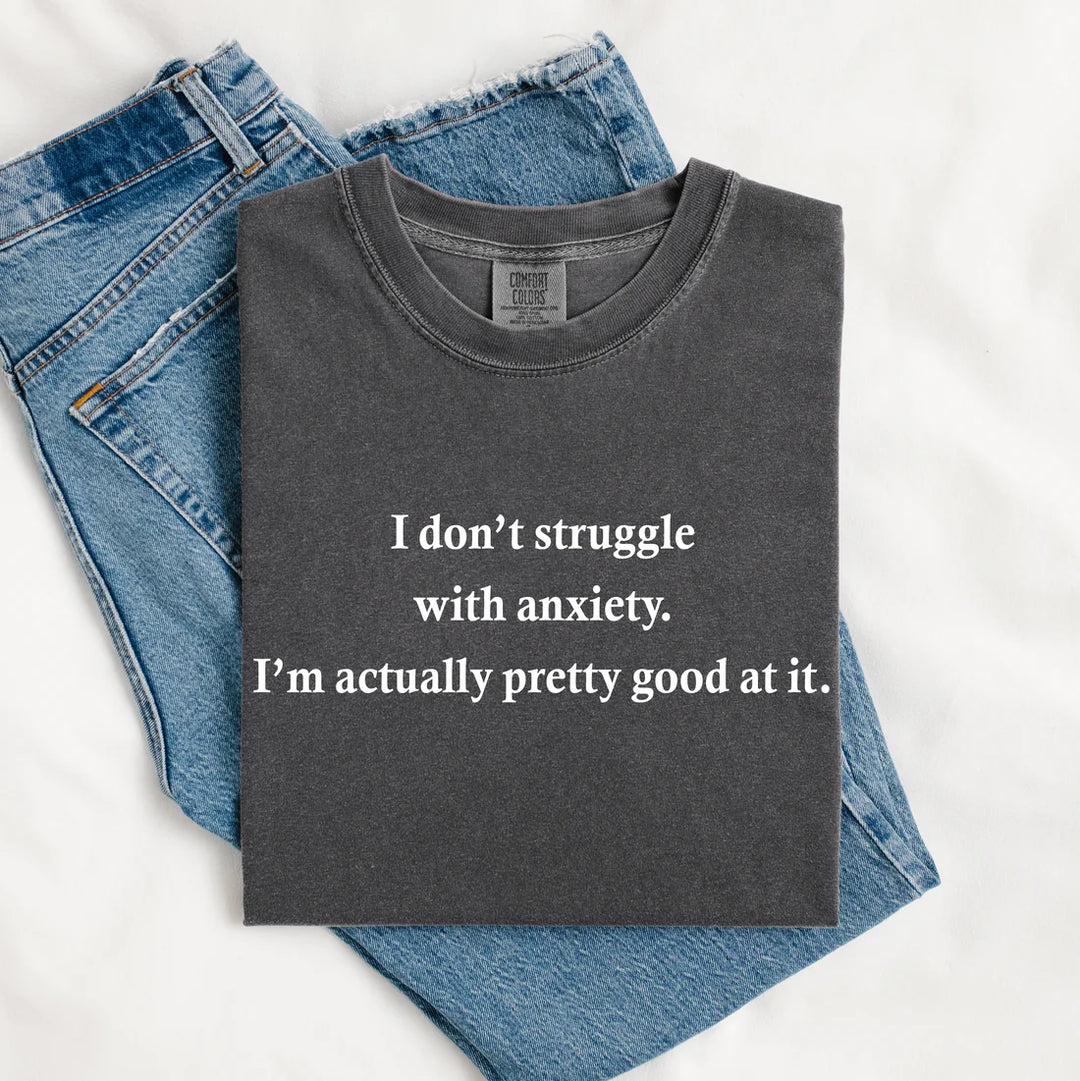 Struggle With Anxiety Graphic Tee
