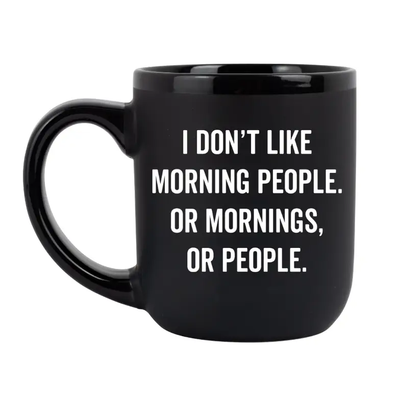 I Don't Like People Coffee Mug