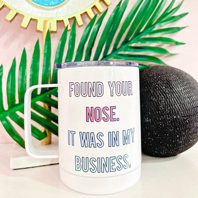 I Found Your Nose, Business Travel Mug