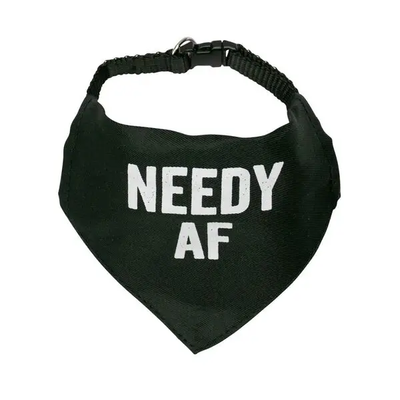 Needy AF Pet Bandana Collar