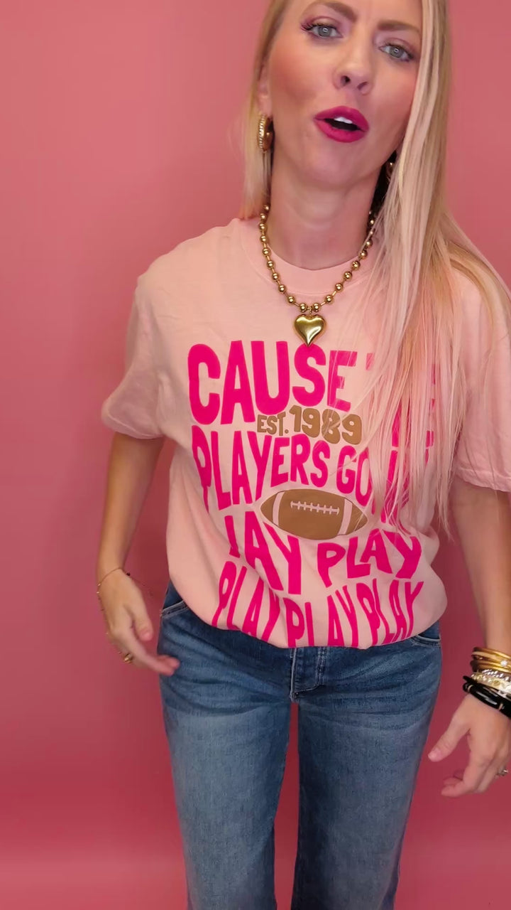 Players Gonna Play Graphic Tee