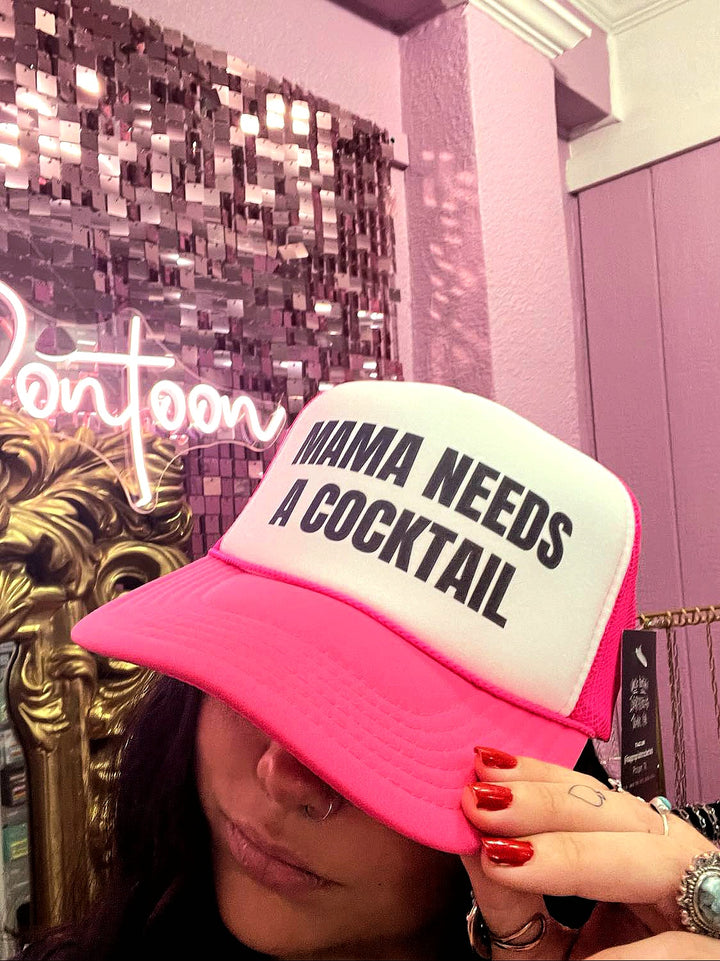Mama Needs A Cocktail Trucker Hat