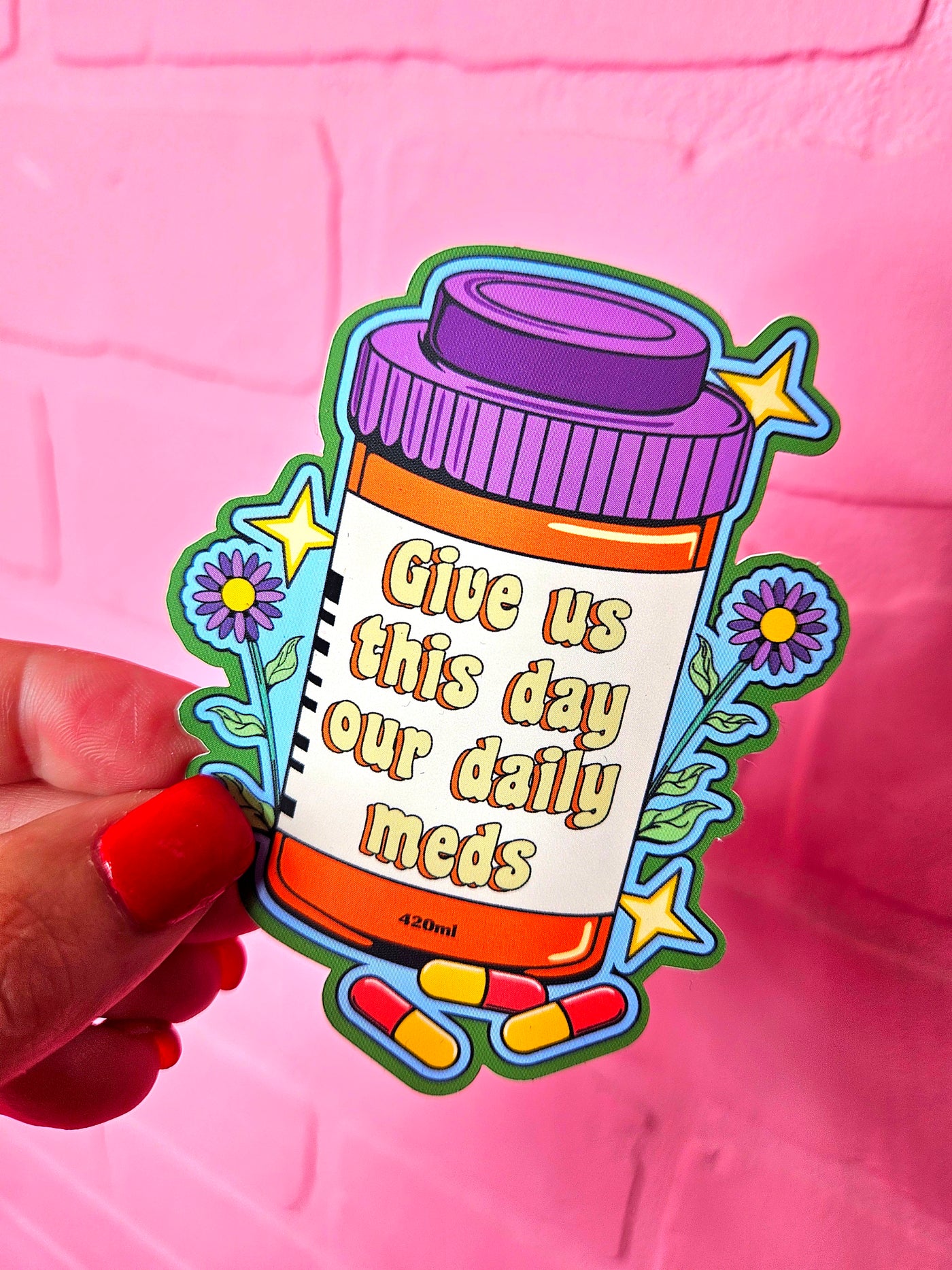 Give Us This Day Our Daily Meds Sticker
