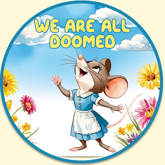 We Are All Doomed Sticker Decal
