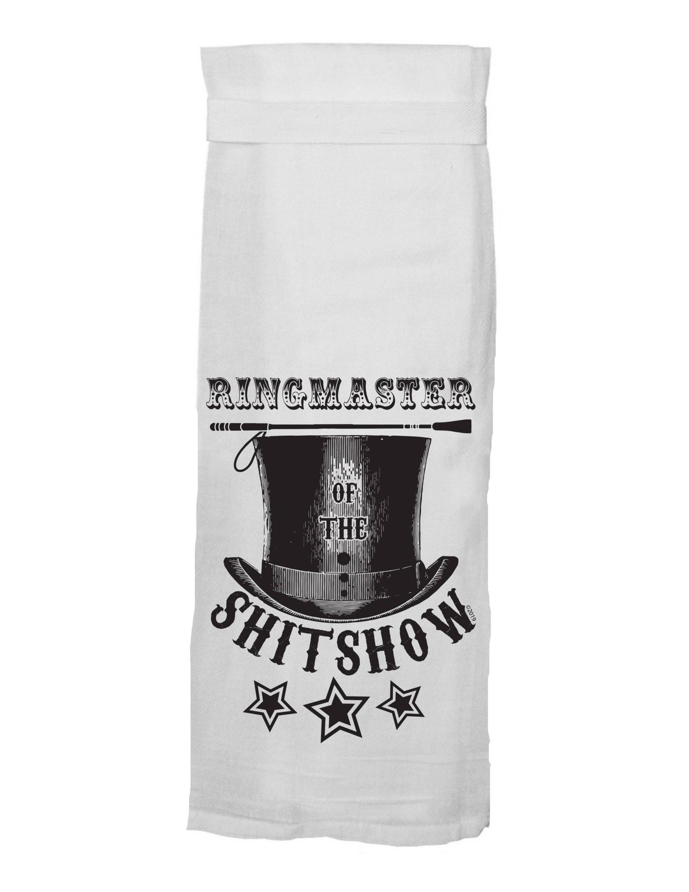 Ringmaster of the Shit Show Kitchen Towel