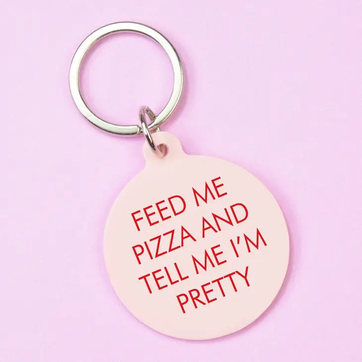 Feed Me Pizza Keytag
