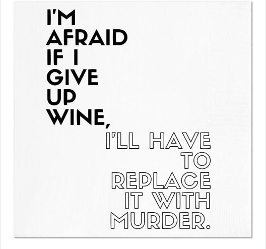 Replacing Wine With Murder Cocktail Napkins