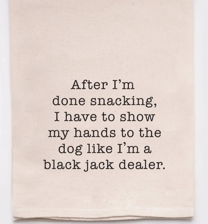 Show My Hands To The Dog, Blackjack Dealer Kitchen Tea Towel