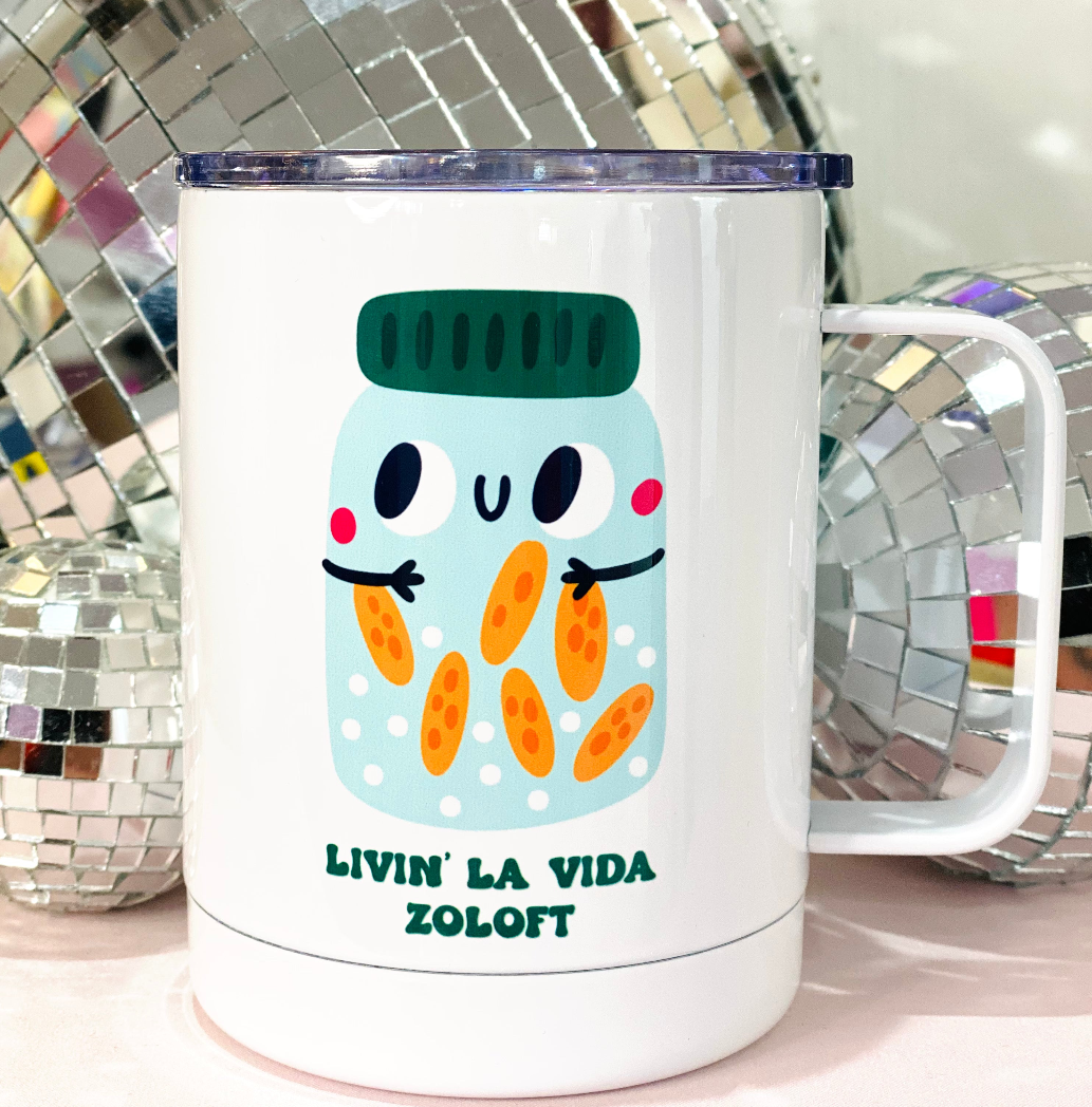 Livin La Vida Zoloft Travel Mug