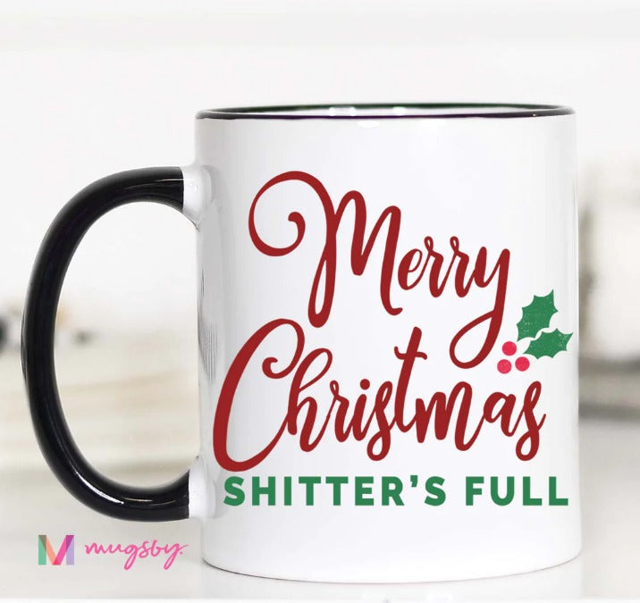 Shitter's Full Coffee Mug