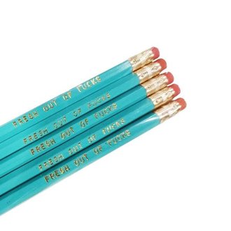 Fresh Out Of Fucks Pencil Set